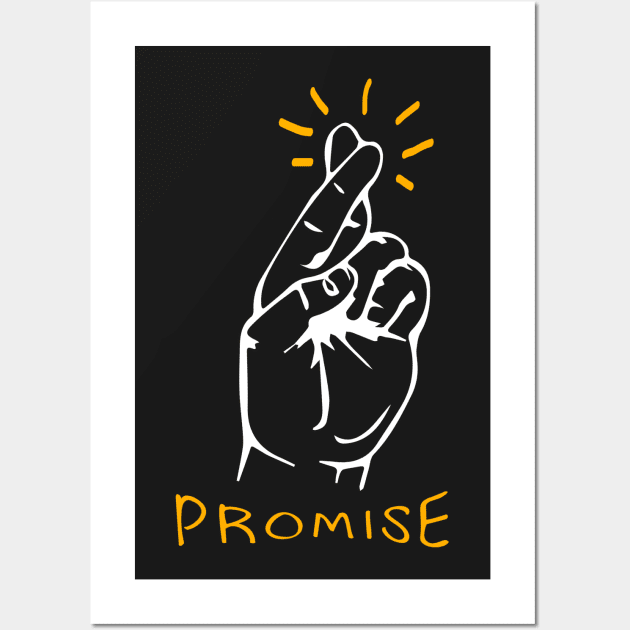 I promise - Fingers crossed Wall Art by CMDesign